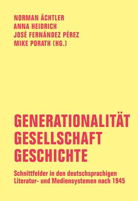 Schneider / Bluhm / Petersen |  Generationalität - Gesellschaft - Geschichte | eBook | Sack Fachmedien