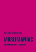 Keskinkiliç / Keskinkiliç / Keskinkilic¸ |  Muslimaniac | Buch |  Sack Fachmedien