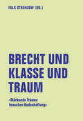 Strehlow |  Brecht und Klasse und Traum | Buch |  Sack Fachmedien