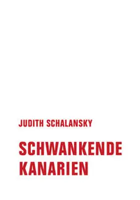 Schalansky |  Schwankende Kanarien | Buch |  Sack Fachmedien