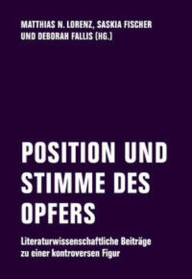 Lorenz / Fischer / Fallis |  POSITION UND STIMME DES OPFERS | Buch |  Sack Fachmedien