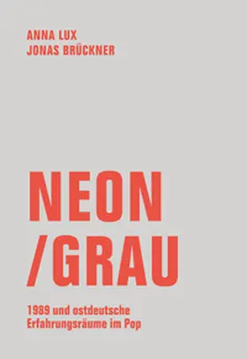 Brückner / Lux |  Neon / Grau | Buch |  Sack Fachmedien