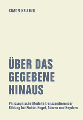 Helling |  Über das Gegebene hinaus | Buch |  Sack Fachmedien