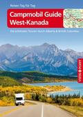 Mielke / Wagner |  Campmobil Guide West-Kanada - VISTA POINT Reiseführer Reisen Tag für Tag | eBook | Sack Fachmedien