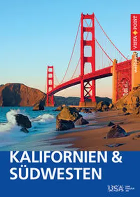 Schmidt-Brümmer / Sieler |  Kalifornien & Südwesten USA - VISTA POINT Reiseführer weltweit | Buch |  Sack Fachmedien