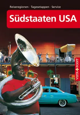 Schmidt-Brümmer |  Südstaaten USA - VISTA POINT Reiseführer A bis Z | eBook | Sack Fachmedien