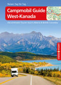 Mielke / Wagner |  Campmobil Guide West-Kanada - VISTA POINT Reiseführer Reisen Tag für Tag | Buch |  Sack Fachmedien