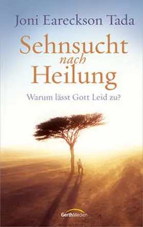 Tada | Sehnsucht nach Heilung | Buch | 978-3-95734-131-0 | www.sack.de