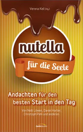 Harter / Löwen / Pahl |  Nutella für die Seele | Buch |  Sack Fachmedien