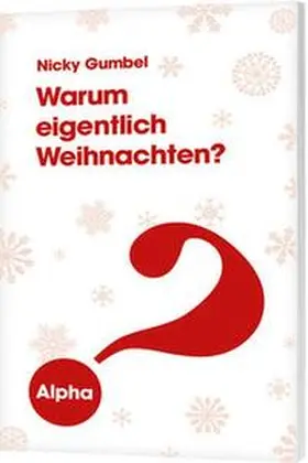 Gumbel | Warum eigentlich Weihnachten? | Buch | 978-3-95734-282-9 | www.sack.de