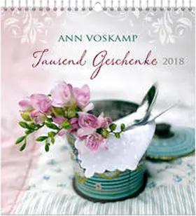 Voskamp | Tausend Geschenke 2018 - Wandkalender * | Sonstiges | 978-3-95734-339-0 | www.sack.de