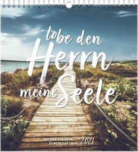 Lobe den Herrn, meine Seele 2021 - Wandkalender | Sonstiges | 978-3-95734-447-2 | www.sack.de