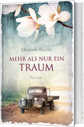 Büchle | Mehr als nur ein Traum | Buch | 978-3-95734-460-1 | www.sack.de
