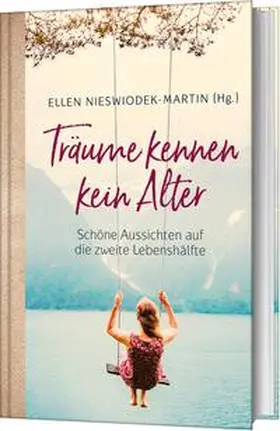 Nieswiodek-Martin |  Träume kennen kein Alter | Buch |  Sack Fachmedien