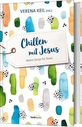 Keil | Chillen mit Jesus | Buch | 978-3-95734-568-4 | sack.de
