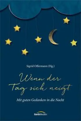 Offermann |  Wenn der Tag sich neigt | Buch |  Sack Fachmedien