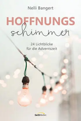 Bangert |  Hoffnungsschimmer | Buch |  Sack Fachmedien