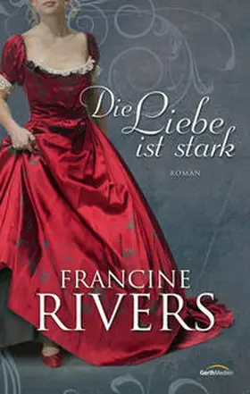 Rivers | Die Liebe ist stark | Buch | 978-3-95734-802-9 | www.sack.de