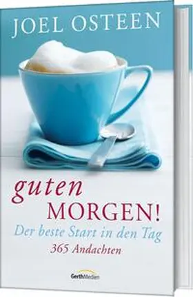 Osteen | Guten Morgen! | Buch | 978-3-95734-809-8 | www.sack.de
