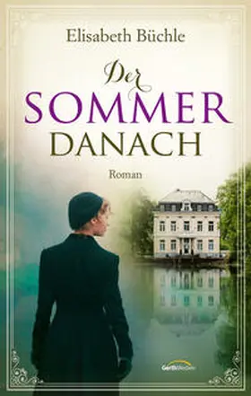 Büchle | Der Sommer danach | Buch | 978-3-95734-843-2 | www.sack.de