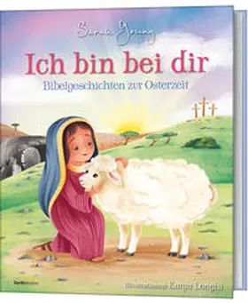 Young |  Ich bin bei dir - Bibelgeschichten zur Osterzeit | Buch |  Sack Fachmedien