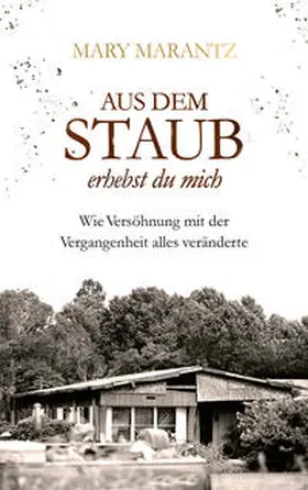 Marantz |  Aus dem Staub erhebst du mich | Buch |  Sack Fachmedien