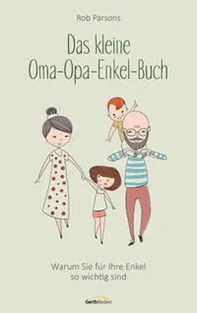 Parsons | Das kleine Oma-Opa-Enkel-Buch | Buch | 978-3-95734-945-3 | www.sack.de