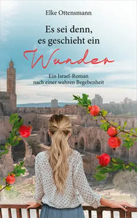 Ottensmann | Es sei denn, es geschieht ein Wunder | Buch | 978-3-95734-976-7 | www.sack.de