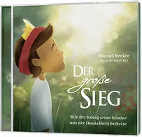 Becker |  Der große Sieg - Hörbuch | Sonstiges |  Sack Fachmedien