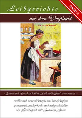 Jahn |  Leibgerichte aus dem Vogtland | Buch |  Sack Fachmedien