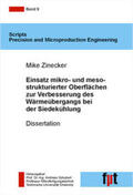 Zinecker / Schubert |  Einsatz mikro- und mesostrukturierter Oberflächen zur Verbesserung des Wärmeübergangs bei der Siedekühlung | Buch |  Sack Fachmedien