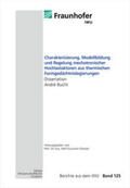 Bucht / Drossel |  Charakterisierung, Modellbildung und Regelung mechatronischer Hochlastaktoren aus thermischen Formgedächtnislegierungen | Buch |  Sack Fachmedien