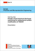 Schubert / Bui |  Powder mixed electrical discharge machining for antibacterial surface modification of Ti6Al4V | Buch |  Sack Fachmedien