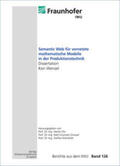 Wenzel / Drossel / Dix |  Semantic Web für vernetzte mathematische Modelle in der Produktionstechnik | Buch |  Sack Fachmedien