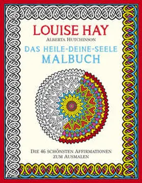 Hay / Hutchinson |  Das Heile-Deine-Seele Malbuch | Buch |  Sack Fachmedien