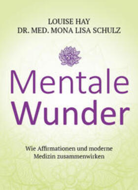 Hay / Schulz |  Hay, L: Mentale Wunder | Buch |  Sack Fachmedien