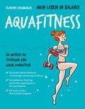 Heimburger |  Mein Leben in Balance Aquafitness | Buch |  Sack Fachmedien