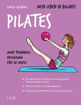 Delano? / Ruffieux |  Mein Leben in Balance - Pilates | Buch |  Sack Fachmedien