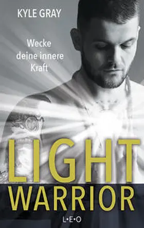 Gray |  Light Warrior | Buch |  Sack Fachmedien