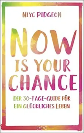 Pidgeon |  Now Is Your Chance | eBook | Sack Fachmedien