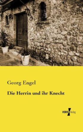 Engel |  Die Herrin und ihr Knecht | Buch |  Sack Fachmedien