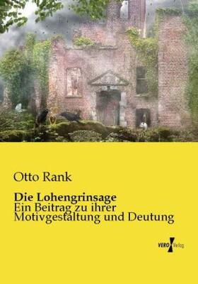 Rank |  Die Lohengrinsage | Buch |  Sack Fachmedien
