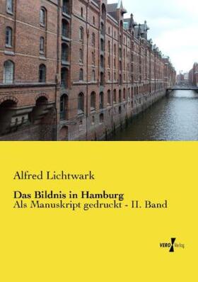 Lichtwark |  Das Bildnis in Hamburg | Buch |  Sack Fachmedien