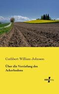 Johnson |  Über die Vertiefung des Ackerbodens | Buch |  Sack Fachmedien
