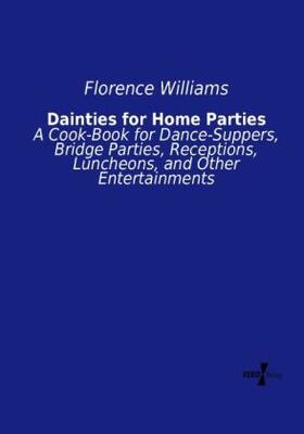 Williams |  Dainties for Home Parties | Buch |  Sack Fachmedien