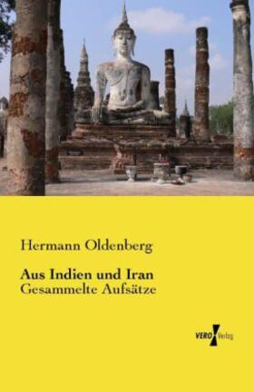 Oldenberg |  Aus Indien und Iran | Buch |  Sack Fachmedien