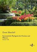 Haeckel |  Systematische Phylogenie der Protisten und Pflanzen | Buch |  Sack Fachmedien