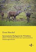 Haeckel |  Systematische Phylogenie der Wirbeltiere | Buch |  Sack Fachmedien