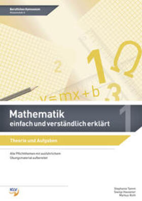 Hausener / Roth / Tamm | Mathematik - einfach und verständlich erklärt | Buch | 978-3-95739-002-8 | sack.de