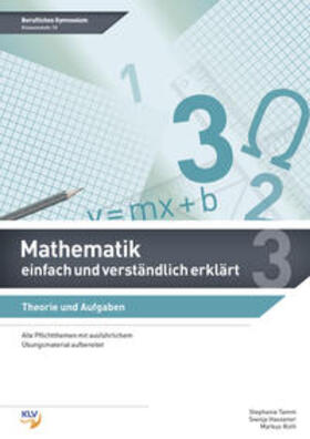 Hausener / Roth / Tamm | Mathematik - einfach und verständlich erklärt | Buch | 978-3-95739-029-5 | sack.de